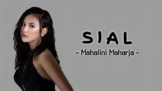 Lirik Lagu Mahalini Sial Mp3 Download